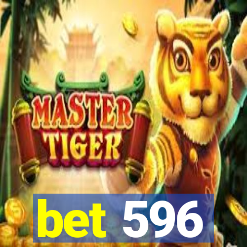 bet 596